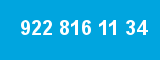 922 816 11 34 922 816 11 34